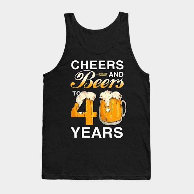 Cheers and Beer to 40 Years Tank Top by Sunset beach lover